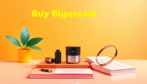 Buy Bigussani Your Ultimate Guide to Choosing the Right Product